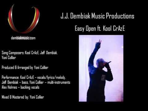 J.J. Dembiak Music Productions - Easy Open ft. Kool CrAzE