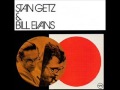 Stan Getz & Bill Evans - My Heart Stood Still