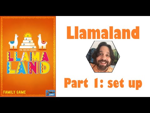 Llamaland - Part 1: game set up [JLTEI]