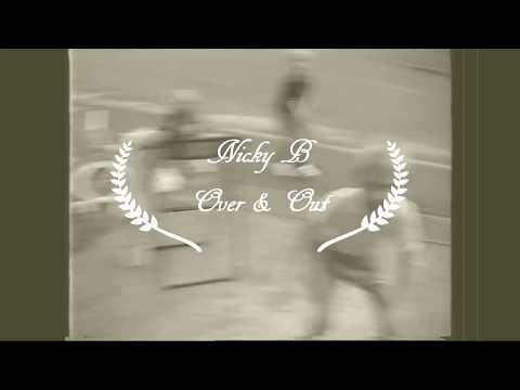 Nicky B - Over & Out [OFFICIAL VIDEO]
