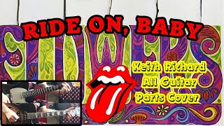 The Rolling Stones - Ride On, Baby (Keith Richard All Guitar Parts Cover)