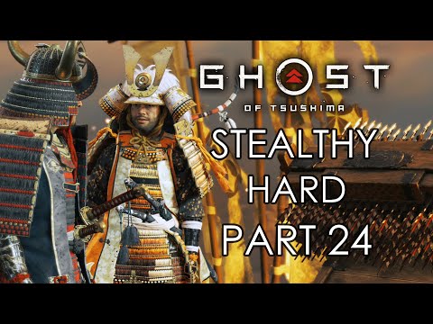GHOST OF TSUSHIMA Stealthy Hard Gameplay Walkthrough Part 24 – THE FORT AND THE SIEGE