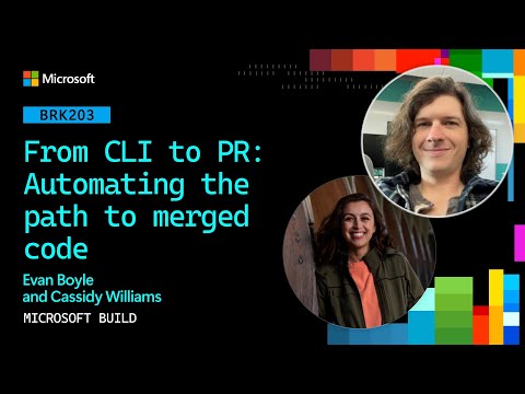 Video Thumbnail: From CLI to PR: Automating the path to merged code | BRK203