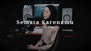 Download lagu Semata Karenamu - Mario G Klau ( cover ) mp3 Download lagu Semata Karenamu - Mario G Klau ( cover ) mp3