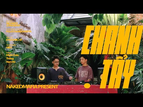 CHANH TẨY | LONG NHAT x RICHKID$