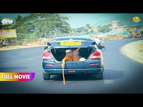 Bapuji Hue Chalti Gadi Mai Kidnap! | FULL MOVIE | Taarak Mehta Ka Ooltah Chashmah