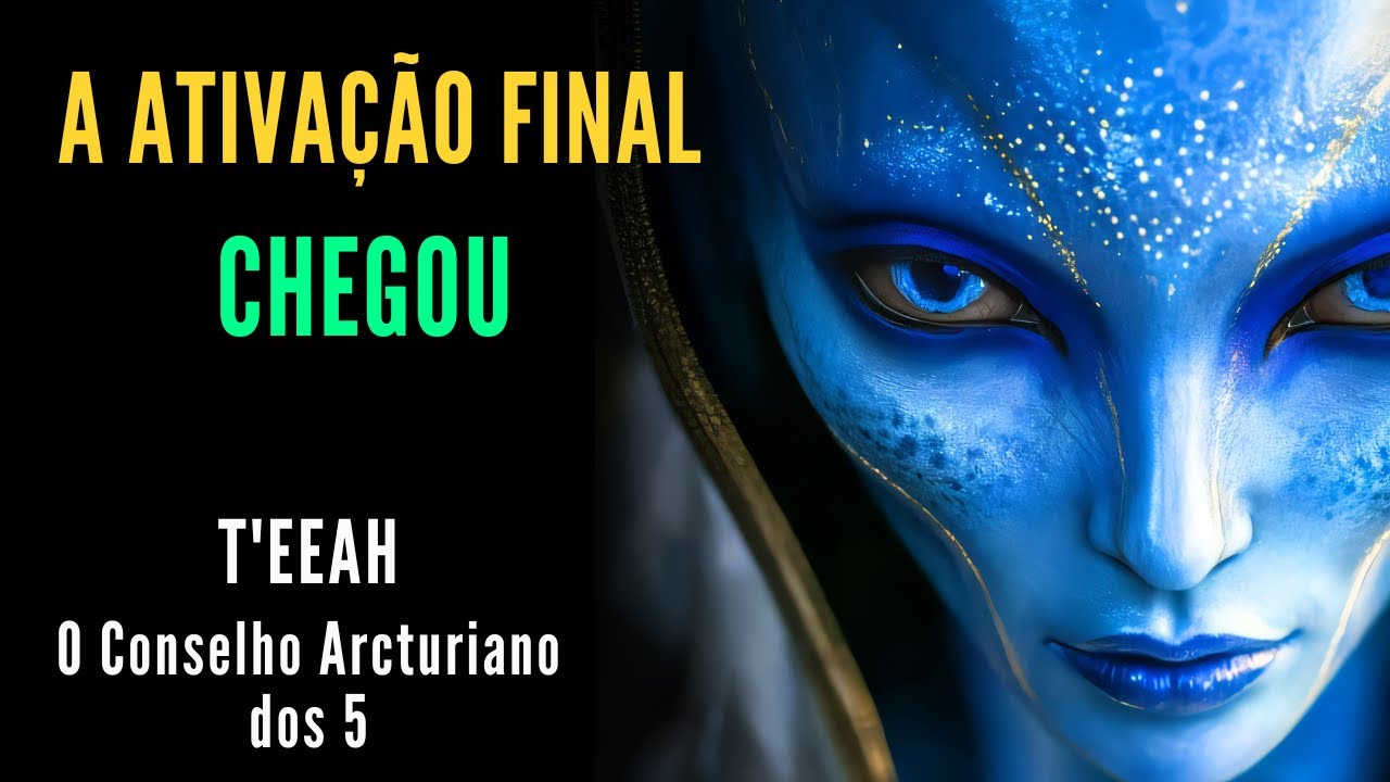 🔴T'EEAH - Conselho Arcturiano dos 5  |  "PREPARE SE PARA A MUDANÇA"  |