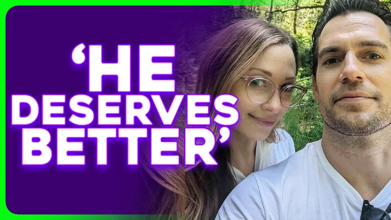 Henry Cavill's GF TRASHED For Her Looks