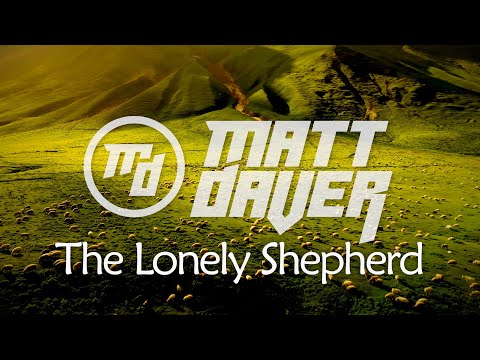 Matt Daver - The Lonely Shepherd