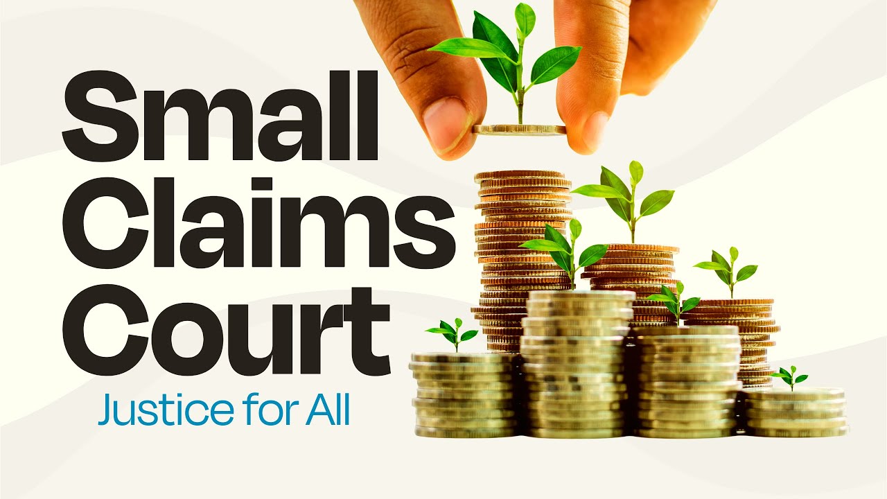 The Small Claims Court | Justice for All