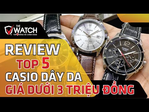 Review 5 Mẫu Đồng Hồ Casio Nam Dây Da Chính Hãng Giá Dưới 3 Triệu Đồng | Đồng Hồ The Watch