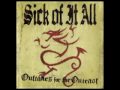 sick of it all - i believe