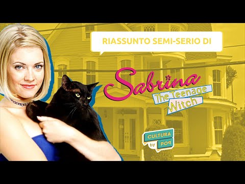 Pop Rewatch - 16 - Sabrina vita da strega