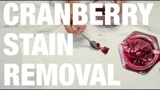 How To Remove A Cranberry Stain - Cranberry Stain Cleaning Tips