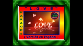 L-O-V-E  – VERSIÓN EN ESPAÑOL - KARAOKE – NAT KING COLE