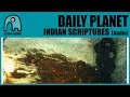 DAILY PLANET - Indian Scriptures (A Tribute To Felt) [Audio]