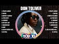 Don Toliver Greatest Hits 2024 Collection Top 10 Hits Playlist Of All Time
