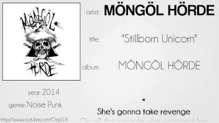 Möngöl Hörde - Stillborn Unicorn (synced lyrics)