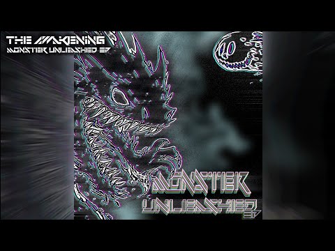 The Awakening | Monster Unleashed EP [1/5]