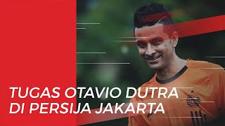Tugas Lain untuk Otavio Dutra dari Pelatih Persija Jakarta Sergio Farias
