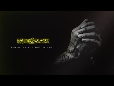 Fade2Black - Tuhan Tak'kan Ingkar Janji [Visualizer]