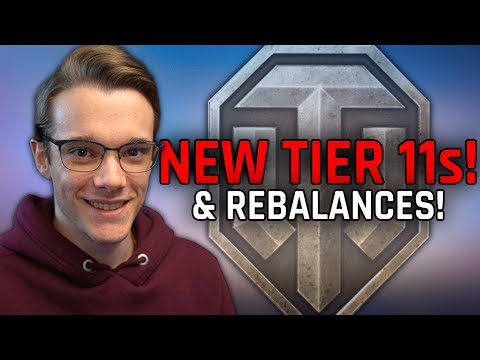 New Tier 11s ARE COMING + REBALANCES!