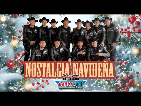Nostalgia navidena Banda M1 - Navidenas Gruperas Alegres