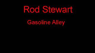 Rod Stewart Gasoline Alley + Lyrics