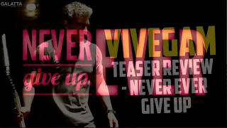 Never Give Up Song from Vivegam