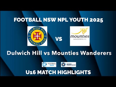 U16 NPL2 2025 R29: Dulwich Hill v Mounties Football Highlights 