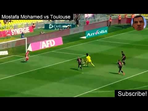 Mostafa Mohamed vs Toulouse | 1 Gol ve 1 Asist ile Oynadı | 28/08/2022