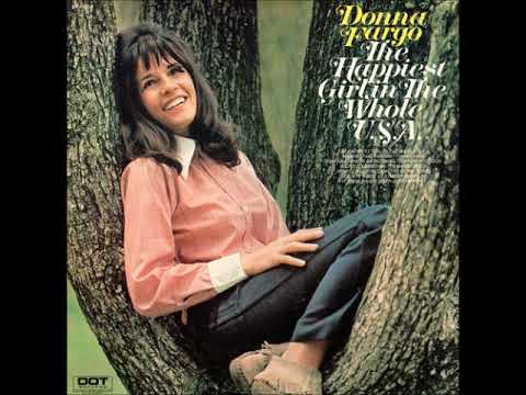 It Would Have Been Just Perfect ~ Donna Fargo (1972)
