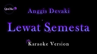 Download lagu Anggis Devaki - Lewat Semesta (Karaoke Version by QraOke) OST. TABBAYYUN mp3 Download lagu Anggis Devaki - Lewat Semesta (Karaoke Version by QraOke) OST. TABBAYYUN mp3