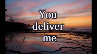 You Deliver Me   Selah Worship Video wlyrics
