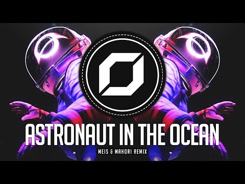 PSY-TRANCE ◉ Masked Wolf - Astronaut In The Ocean (MEIS & Mahori Remix)