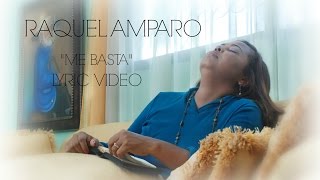 Raquel Amparo- Me Basta (Lyric Video)