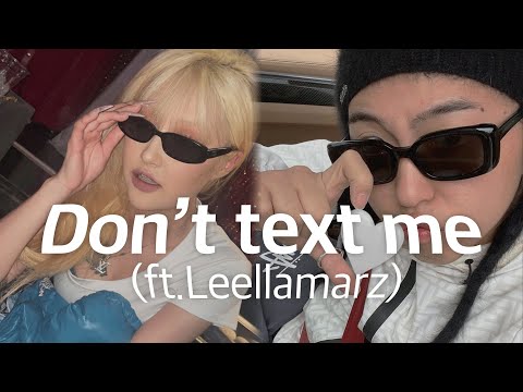 연락하지마, 흔들리니까 'Don't text me(ft.Leellarmarz)'CAMO(카모) [가사/해석][Lyrics] #릴러말즈 #카모