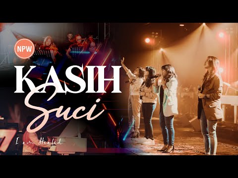 KASIH SUCI - NEW POWER WORSHIP
