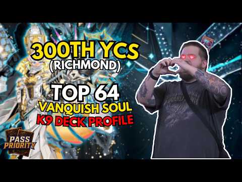I TOPPED YCS RICHMOND WITH VANQUISH SOUL K9! (Deck Profile)