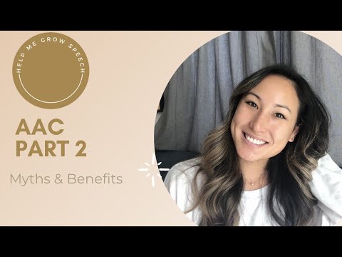 AAC Part 2: Myths & Benefits of AAC