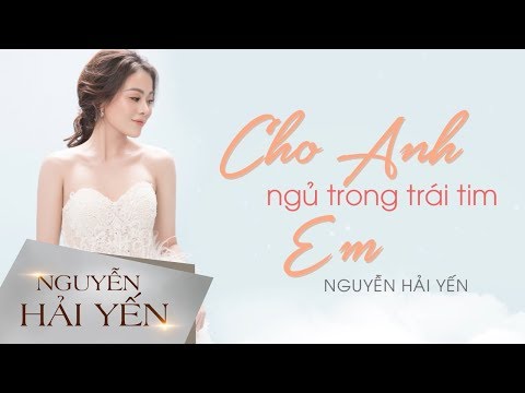 Thể hiện bởi Nguyễn Hải Yến