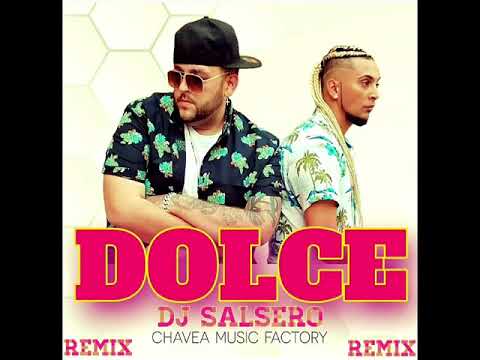( REMIX DOLCE ) - MONCHO CHAVEA, DEIKIRISY & DJ SaLsErO