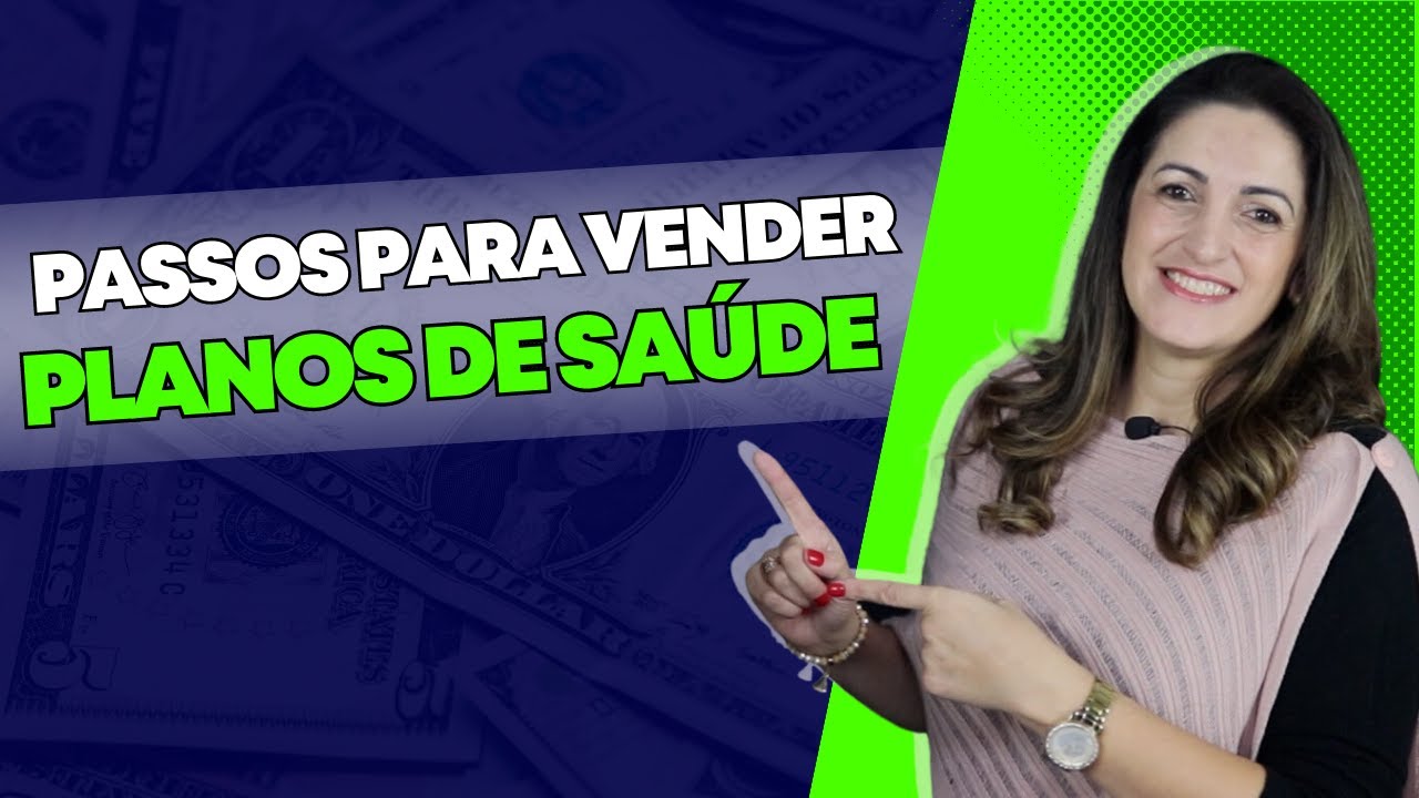Como começar a Vender Plano de Saúde - Passos Iniciais  # 290