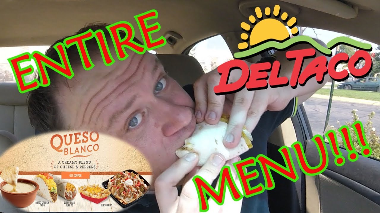 DEL TACO ☆ENTIRE MENU - QUESO BLANCO | Nachos | Fries | Tacos | Burritos | Chips☆ Food Review!!!