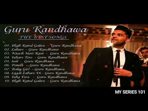 Guru Randhawa party hit songs 