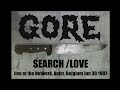 GORE - Search / Love (live in Aalst, Belgium, 1987)
