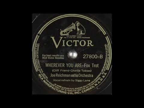 Joe Reichman & his orchestra - Wherever You Are (1942)