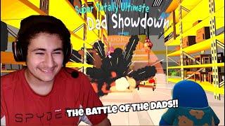 WE WE'RE ALL DADS TODAY | Super Totally Ultimate Dad Showdown