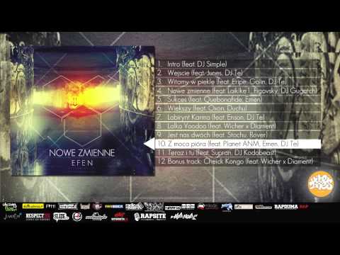 Efen - 10 - Z mocą pióra (feat. Planet ANM, Emen, DJ Te)