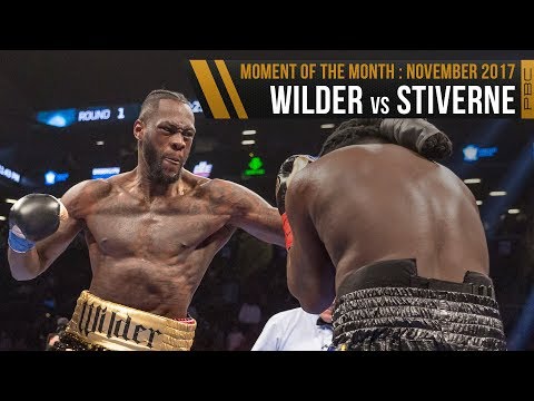 November 2017 Moment of the Month: Wilder vs Stiverne